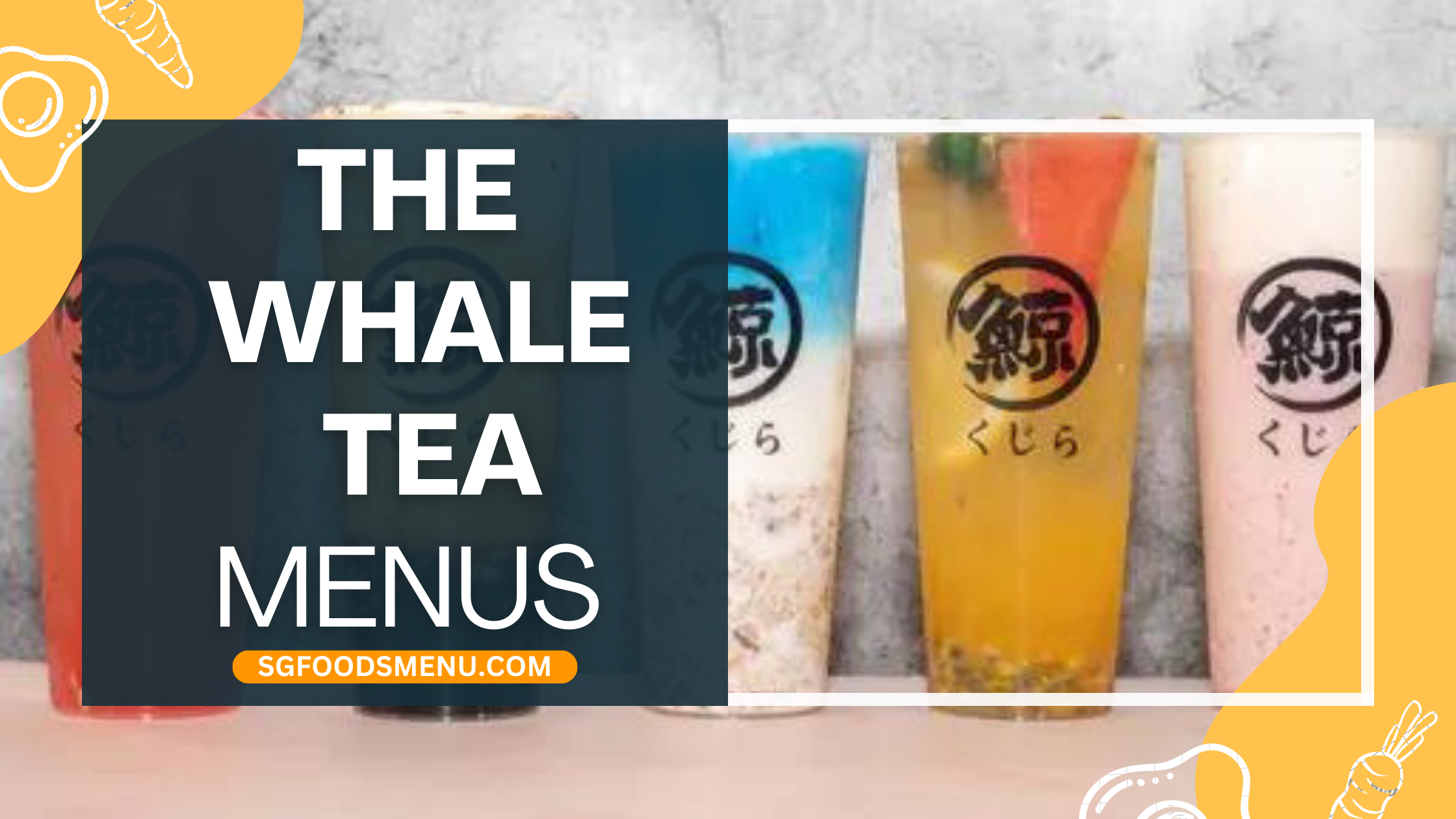 The Whale Tea Menu