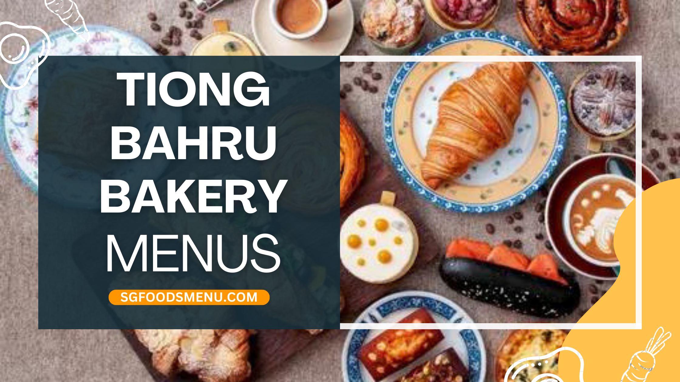 Tiong Bahru Bakery Menu