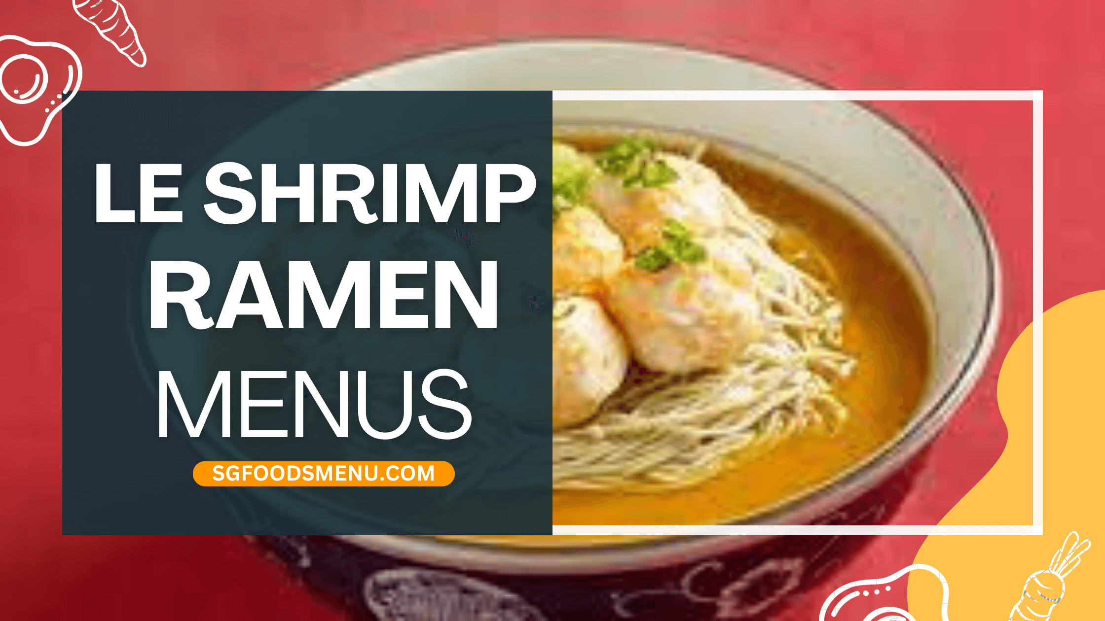 le shrimp ramen menu