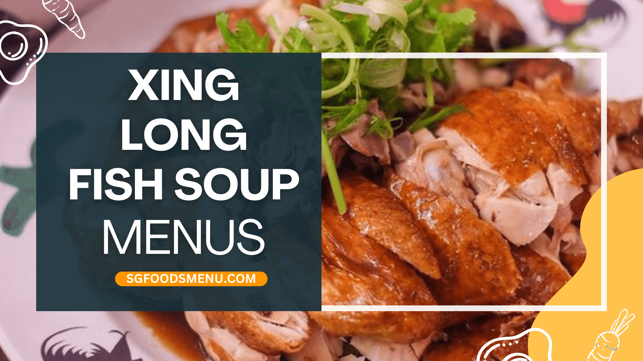 xing long fish soup menu